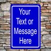 Custom Metal Sign | Personalized  Aluminum Sign 12" x 8"