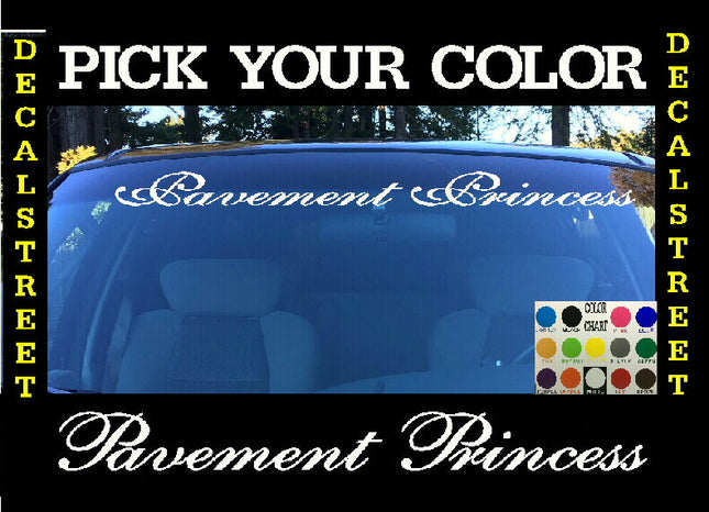 Pavement Princess Windshield | Visor Die Cut | Vinyl Decal Sticker | Visor Banner |