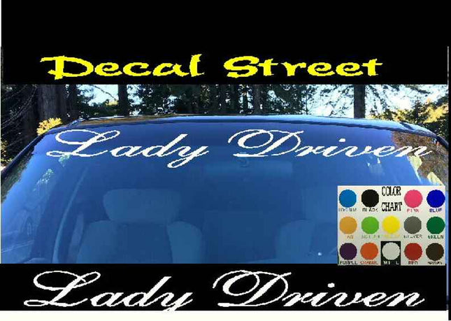 Lady Driven Windshield Visor Die Cut Vinyl Decal Sticker Visor Banner