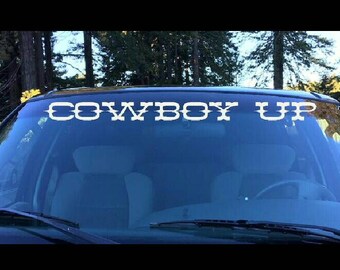 Cowboy UP windshield | Visor Die Cut | vinyl Decal | Visor Banner