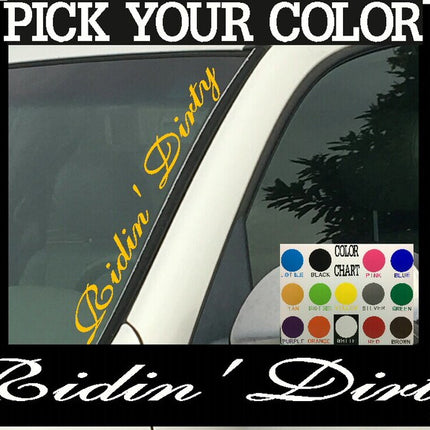 Ridin' Dirty Vertical Windshield | Die Cut Vinyl | Decal Sticker 4" x 22" | Car Truck SUV