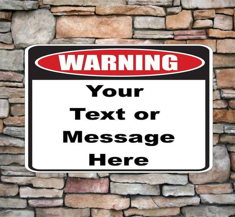 Personalized Aluminum Metal 8" x 12" | Custom Warning sign |