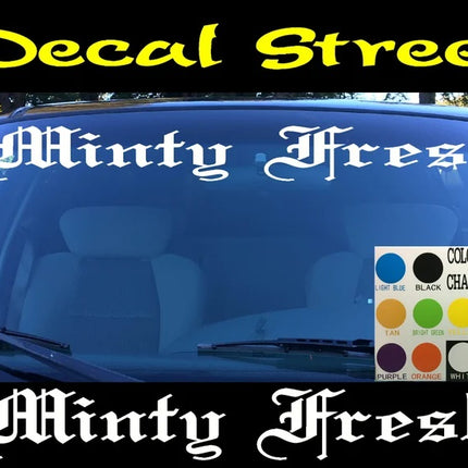 Minty Fresh Windshield | Visor Die Cut | Vinyl Decal Sticker | Honda Euro Drift Visor
