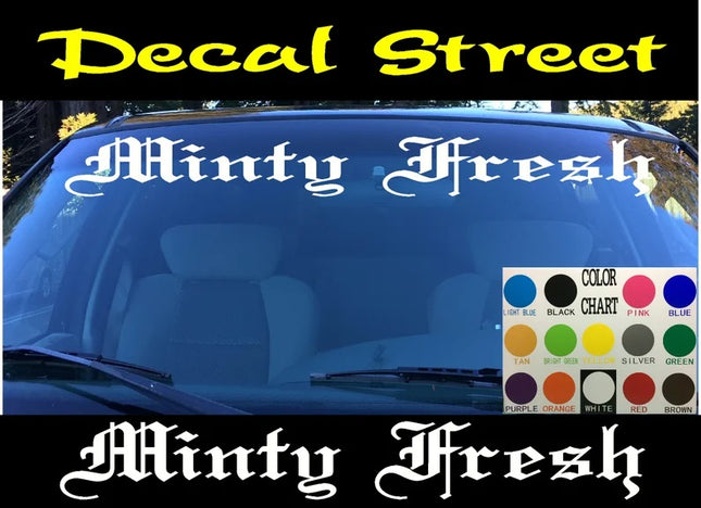 Minty Fresh Windshield | Visor Die Cut | Vinyl Decal Sticker | Honda Euro Drift Visor