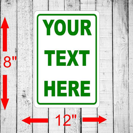 Custom Metal Text Sign | Personalized Aluminum  sign 12" x 18"