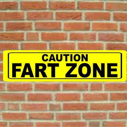 Caution Fart Zone Metal Novelty Street Sign