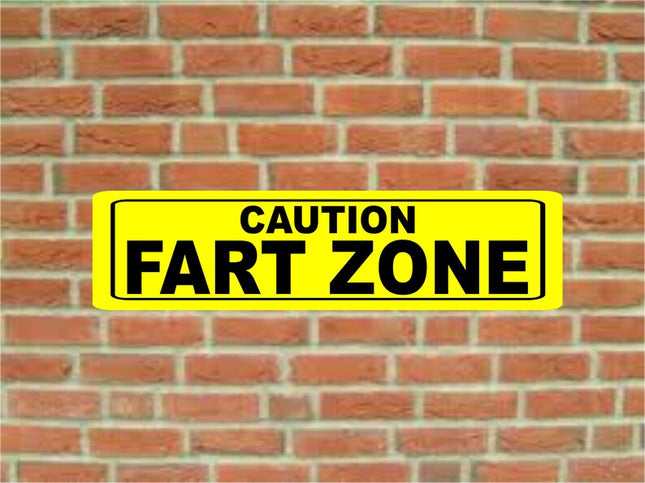 Caution Fart Zone Metal Novelty Street Sign