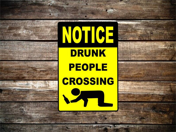 Drunk People Crossing Metal Novelty Sign