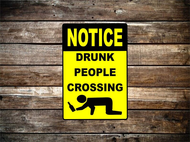 Drunk People Crossing Metal Novelty Sign