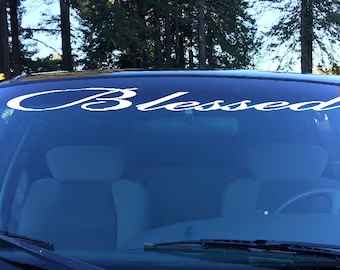 Blessed Windshield | Visor Die | Cut Vinyl | Decal Sticker | Visor Banner