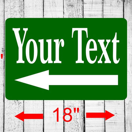 Personalized Sign 12" x 18" | Aluminum Metal Sign | Custom Text Sign | Left Pointing Arrow Sign