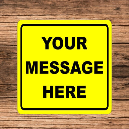 New Custom Sign 8" x 8" | Personalized Text sign | Aluminum metal Indoor / Outdoor Sign