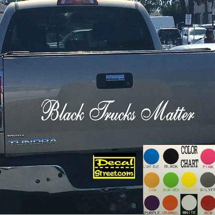 Black Trucks Matter Tailgate | Die Cut | Vinyl Decal Sticker | Visor Banner 4x4 | Diesel Truck SUV