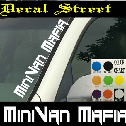 MiniVan Mafia Vertical Windshield Die Cut Vinyl Decal Sticker 4" x 22"  Car Truck SUV