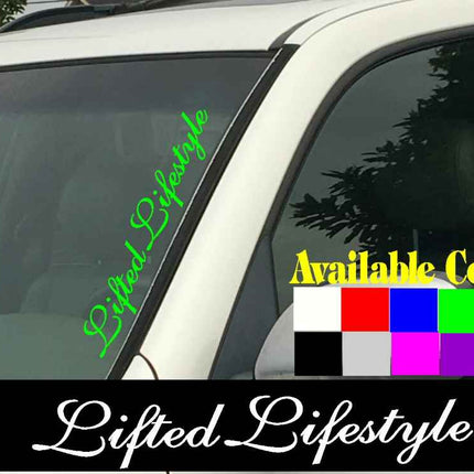 Lifted Lifestyle Vertical Windshield | Die Cut Vinyl | Decal Sticker 4" x 22" | Car Truck SUV