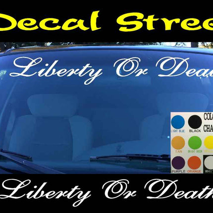 Liberty Or Death Visor Die | Cut Vinyl Decal | Sticker Visor Banner