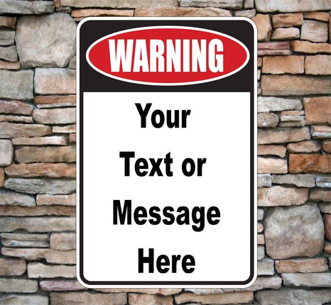 Personalized Warning Sign Aluminum Metal | Customized text sign