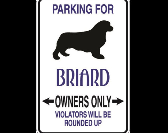 Briard Parking Only Aluminum Sign 8" x 12" | Rust free Sign