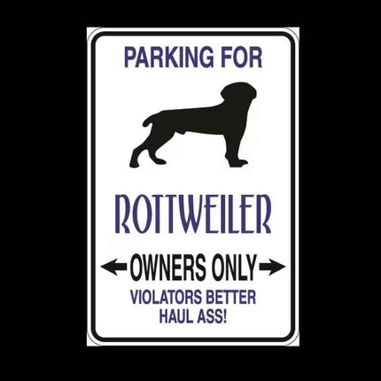 Rottweiler Parking Only Aluminum Sign 8" x 12"