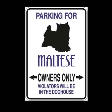 Maltese Parking Only Aluminum Sign 8" x 12"