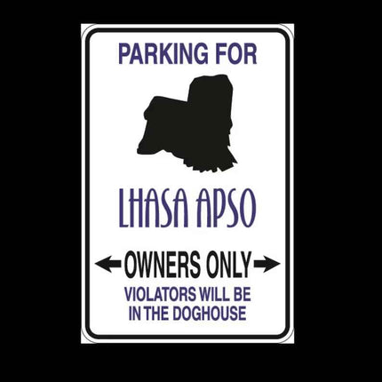 Lhasa Apso Parking Only Aluminum Sign 8" x 12"