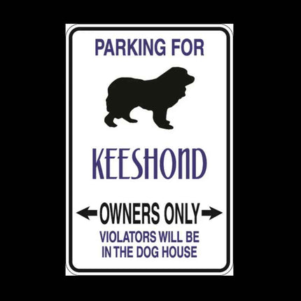 Keeshond Parking Only Aluminum Sign 8" x 12"