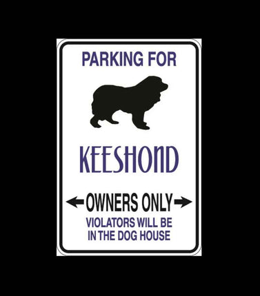 Keeshond Parking Only Aluminum Sign 8" x 12"