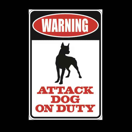 Warning Attack Dog on Duty Aluminum Sign 8" x 12"
