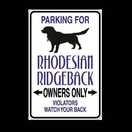 Rhodesian Ridgeback Parking Only Aluminum Sign 8" x 12"