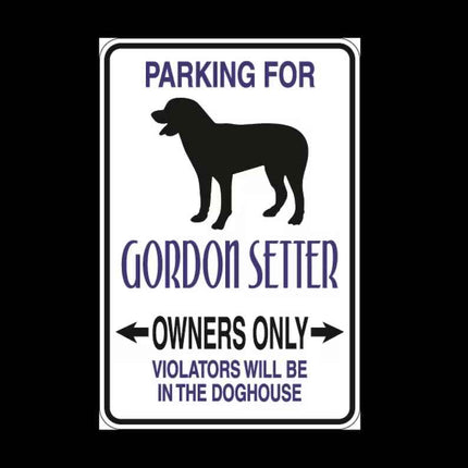 Gordon Setter Parking Only Aluminum Sign 8" x 12"