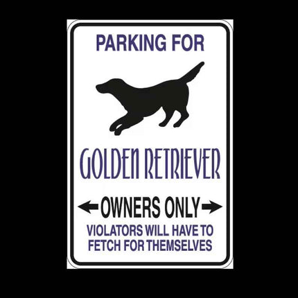 Golden Retriever Parking Only Aluminum Sign 8" x 12"