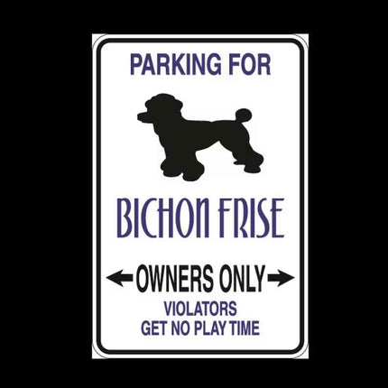 Bichon Frise Parking Only Aluminum Sign 8" x 12"