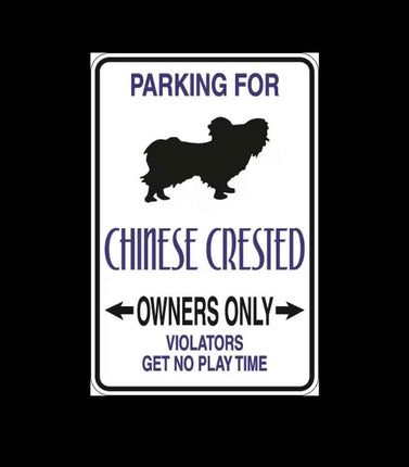 Chinese Crested Parking Only Aluminum Sign 8" x 12"