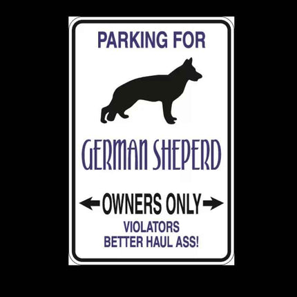 German Sheperd Parking Only Aluminum Sign 8" x 12"