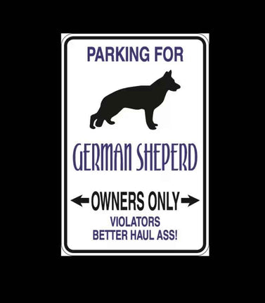 German Sheperd Parking Only Aluminum Sign 8" x 12"