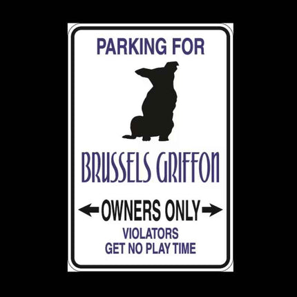 Brussels Griffon Parking Only Aluminum Sign 8" x 12"