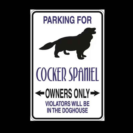 Cocker Spaniel Parking Only Aluminum Sign 8" x 12"