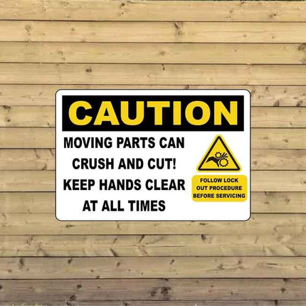 OSHA Caution Moving Parts Can Crush Cut Keep Hands Clear Sign