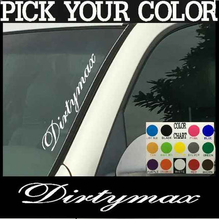 Dirtymax Vertical Windshield | Die Cut Vinyl | Decal Sticker 4" x 22" | Car Truck SUV