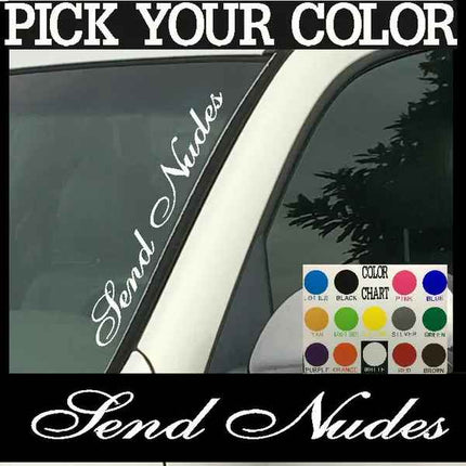 Send Nudes Vertical Windshield | Die Cut Vinyl | Decal Sticker 4" x 22"  | Car Truck SUV