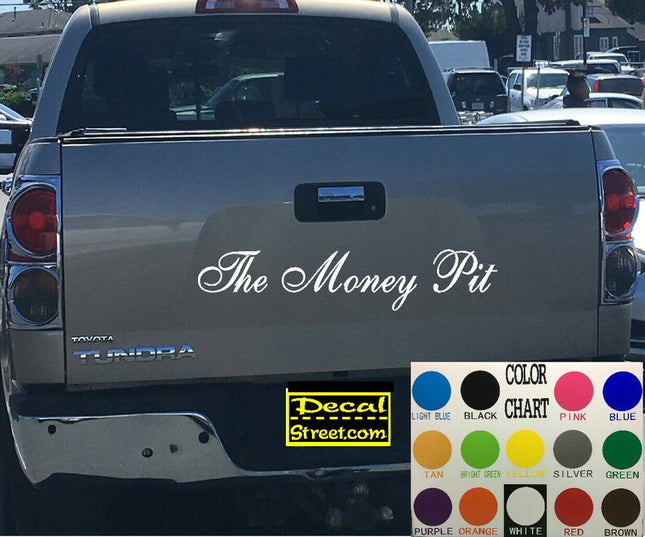 The Money Pit Tailgate | Die Cut Vinyl | Decal Sticker | Visor Banner 4x4 | Diesel Truck SUV