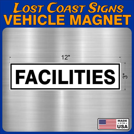 Facilities Vehicle Car truck Magnet 12" x3"