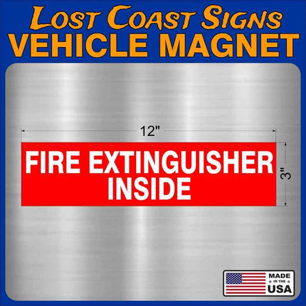 FIRE EXTINGUISHER Vehicle Car truck Magnet 12" x3"