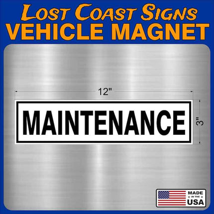 Maintenance Vehicle Car truck Magnet 12" x3"