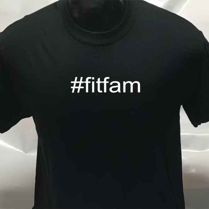 Hashtag Unisex #fitfam funny shirt | sarcastic mens Womans T shirt | Tee Top T-shirt