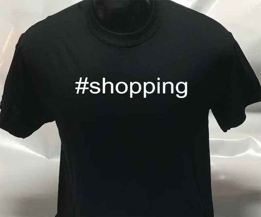 Hashtag Unisex #shopping funny shirt |sarcastic T shirt | Tee Top T-shirt