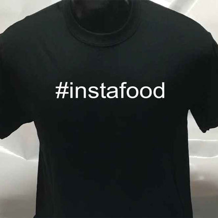 Hashtag Unisex #instafood funny sarcastic T shirt | Tee Top T-shirt