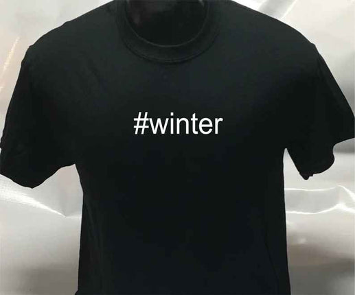 Hashtag Unisex #warm funny sarcastic T shirt | Tee Top T-shirt