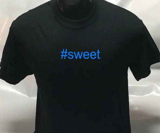 Hashtag Unisex #sweet funny sarcastic T shirt | Tee Top T-shirt