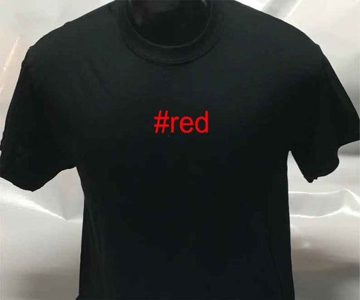 Hashtag Unisex #red funny sarcastic T shirt | Tee Top T-shirt